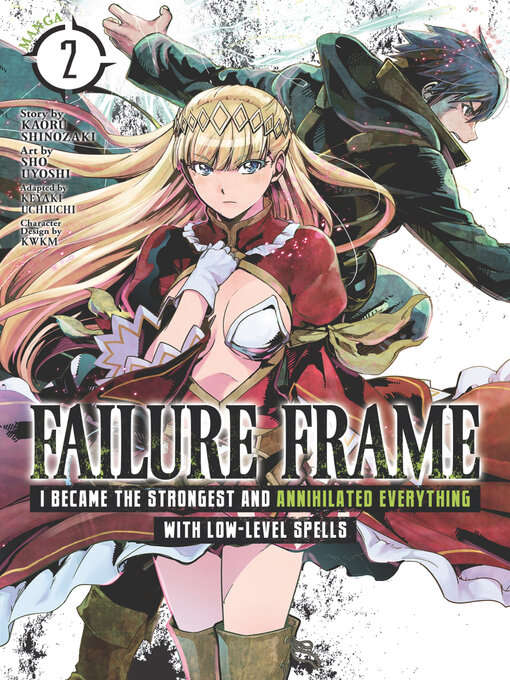 Title details for Failure Frame: I Became the Strongest and Annihilated Everything With Low-Level Spells, Volume 2 by Kaoru Shinozaki - Wait list